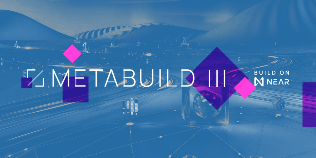 MetaBUILD 3 hackathon NEAR